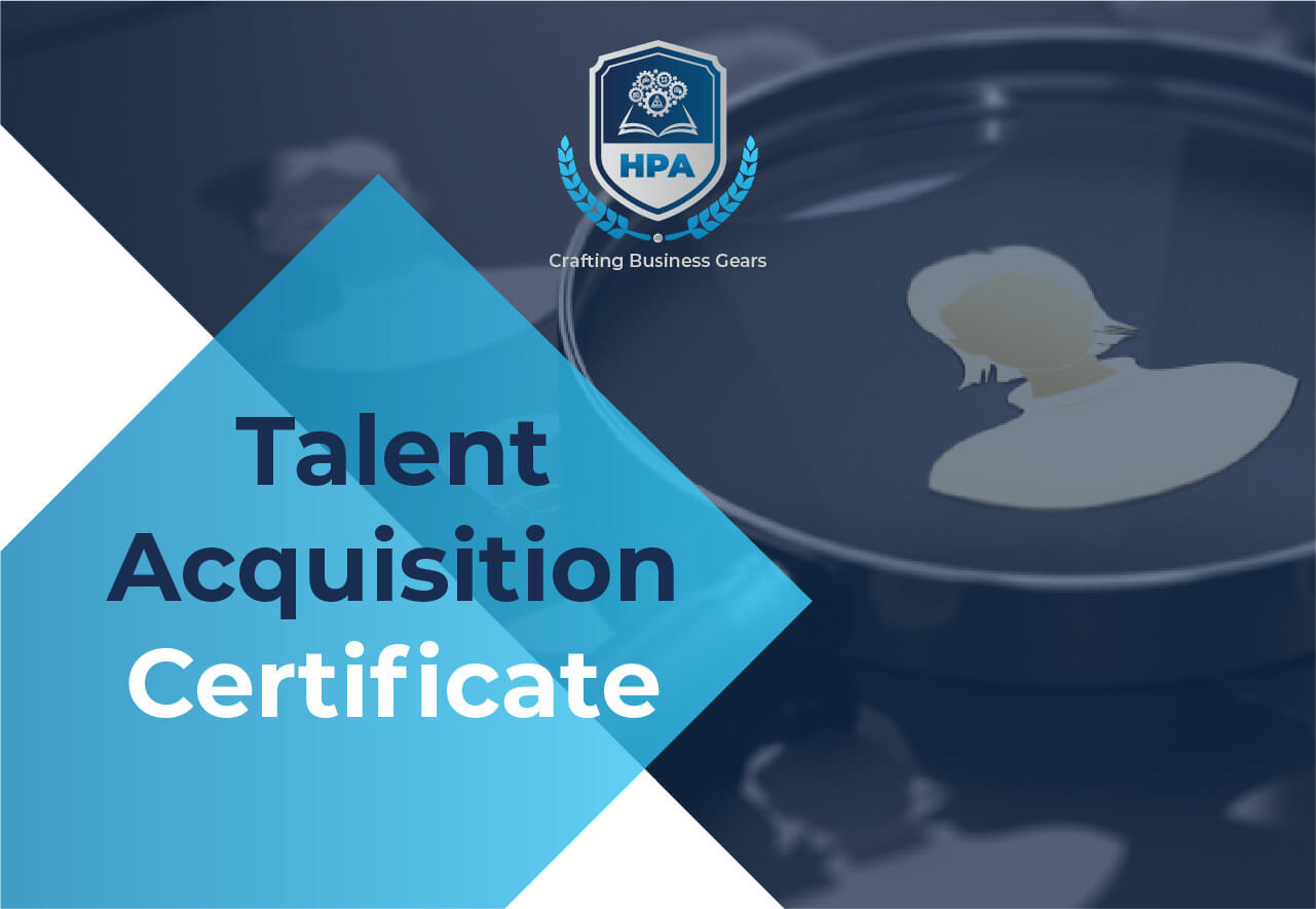 Talent Acquisition Certificate – HPA