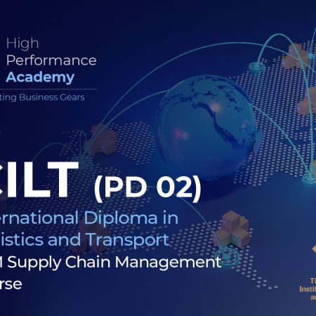 PD 02:  SCM Supply Chain Management Course [ CILT International Diploma]